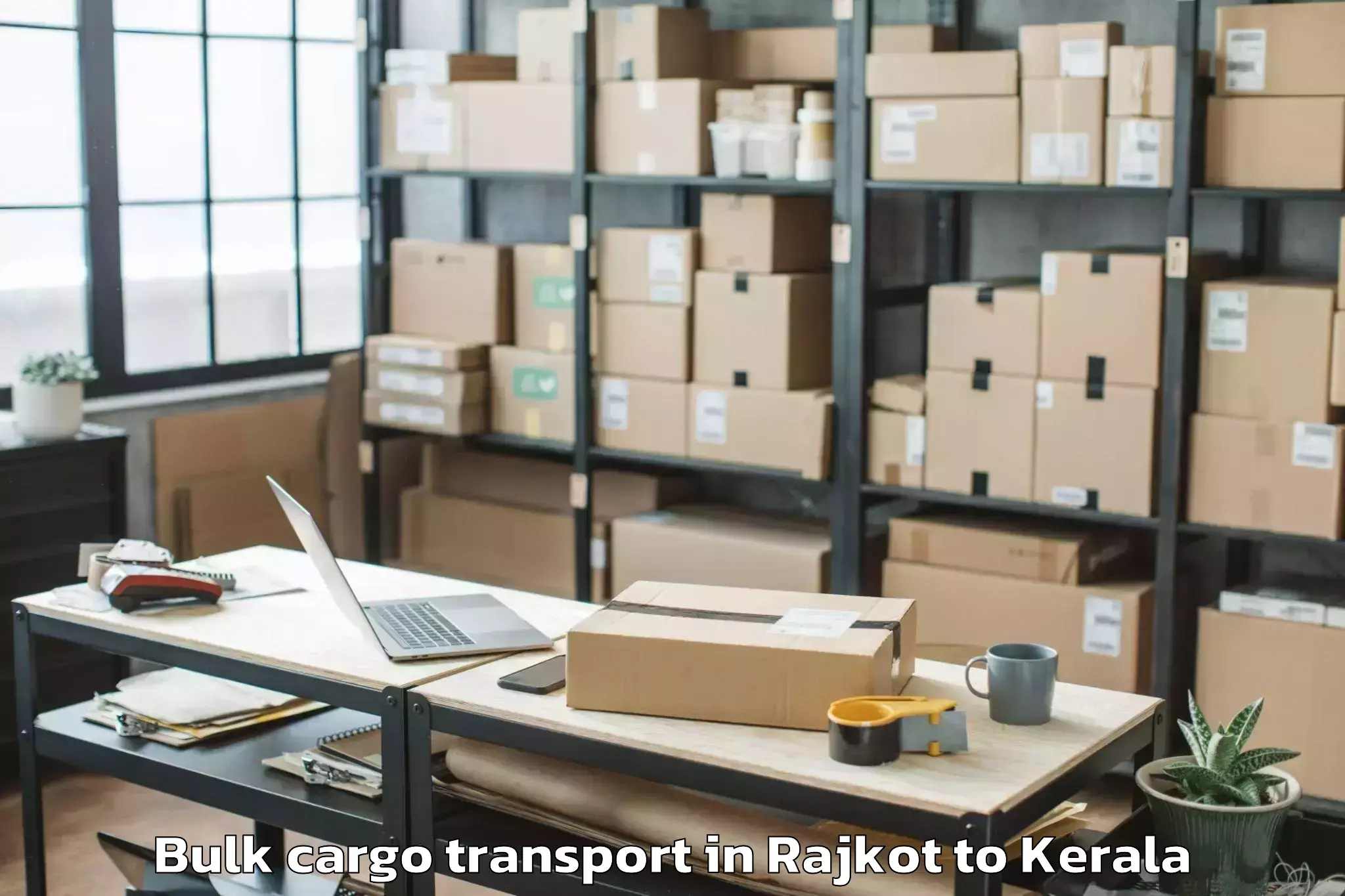 Affordable Rajkot to Cheruvathur Bulk Cargo Transport